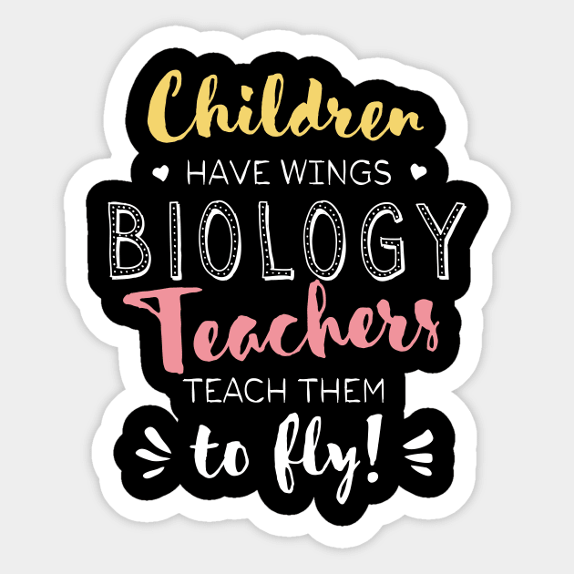 Biology Teacher Gifts - Beautiful Wings Quote Sticker by BetterManufaktur